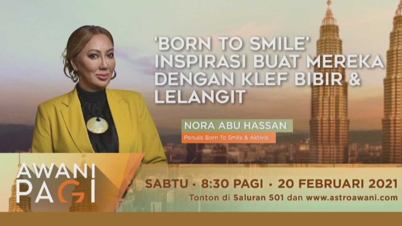 AWANI Pagi: 'Born To Smile' Inspirasi buat mereka dengan klef bibir dan lelangit