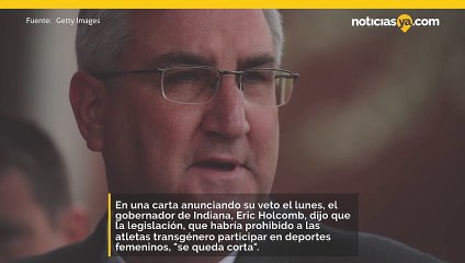Gobernadores de Indiana y Utah vetan prohibición de deportes transgénero