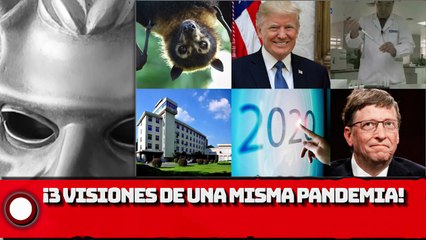 ¡3 visiones del covid-19!