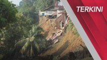 [TERKINI] 15 keluarga terjejas akibat tanah runtuh