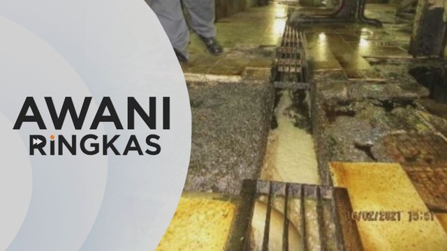 AWANI Ringkas: Cemar Sungai Perai, kilang makanan dikompaun