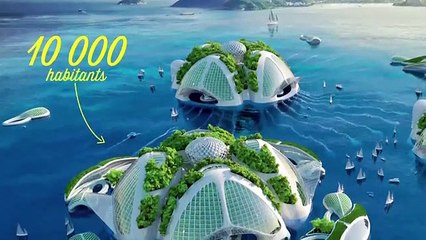 Visitez la ville aquatique du futur