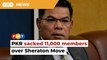 PKR sacked 11,000 members aligned to former deputy president Azmin over Sheraton Move