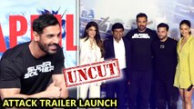 Attack Trailer Launch Full Event | John Abraham, Rakul Preet Singh, Jacqueline Fernandez | UNCUT