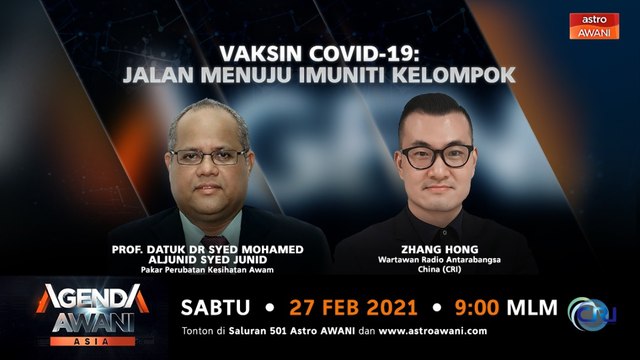 Agenda AWANI Asia : Vaksin COVID-19 : Jalan menuju imuniti kelompok