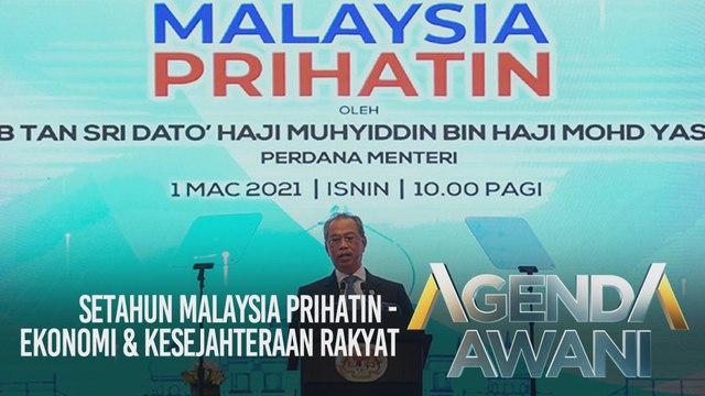 Agenda AWANI: Setahun Malaysia Prihatin - Ekonomi & kesejahteraan rakyat