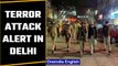 Delhi put on high alert after UP Police Inputs Of Possible Terror Attack | OneIndia News