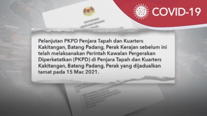COVID-19 | PKPD di Penjara Tapah dilanjutkan