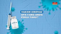 [INFOGRAFIK] Vaksin Sinovac apa yang anda perlu tahu?