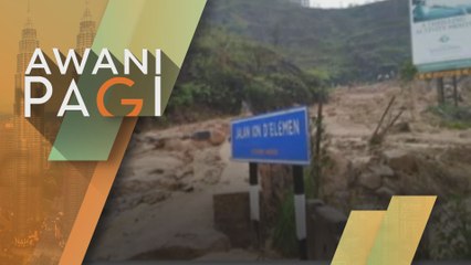 AWANI Pagi: Risiko pembangunan di kawasan tanah tinggi