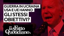 Guerra in Ucraina, Usa e Ue hanno gli stessi obiettivi? La diretta con Peter Gomez