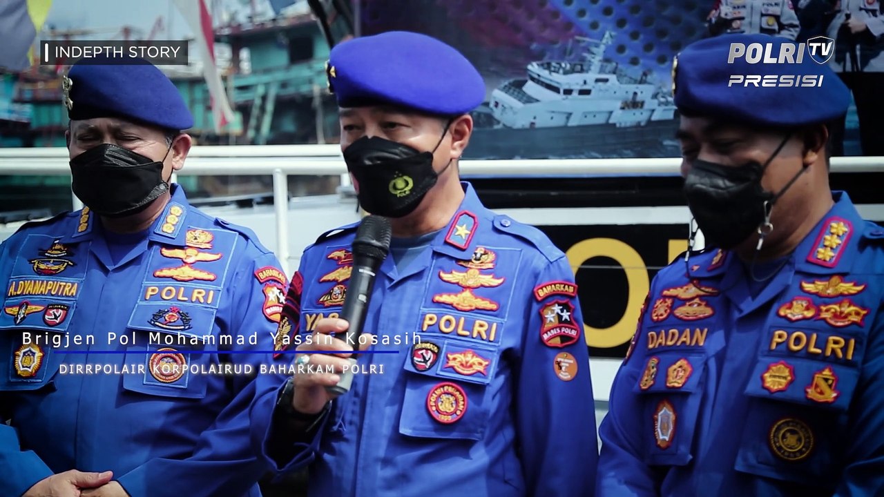 INDEPTH STORY : Menuju Indonesia Tangguh dan Tumbuh Bersama Polairud Indonesia (2/3)