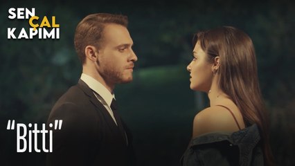 "Bitti" - Sen Çal Kapımı