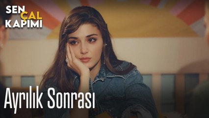 Ayrılık sonrası - Sen Çal Kapımı