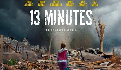 13 Minutes - Trailer + Clip - Tornado Disaster Movie