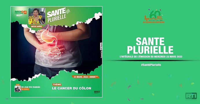 Santé plurielle du 23 mars 2022 par Bintou Sanogo [ Radio Côte d'Ivoire ]
