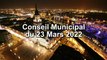Conseil Municipal de la Ville de Dunkerque du 23 Mars 2022 (Replay)