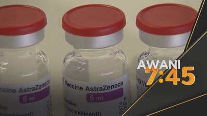 Pembekuan Darah | Malaysia mungkin tangguh vaksin AstraZeneca