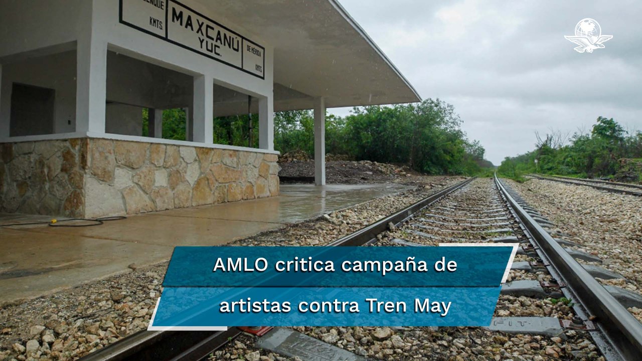 AMLO llama "seudoambientalistas" a famosos de campaña contra el Tren Maya