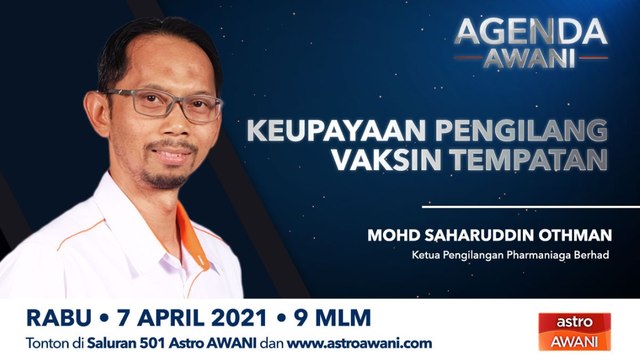 Agenda AWANI: Keupayaan pengilang vaksin tempatan