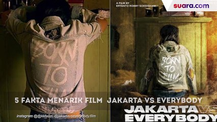 Potret Kerasnya Kehidupan Jakarta, Ini 5 Fakta Menarik Film  Jakarta Vs Everybody