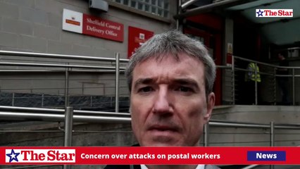 Concern over attacks on postal workers in Sheffield