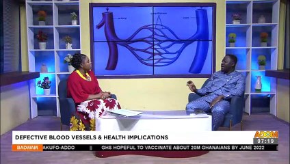 Defective Blood Vessels and Health Implications - Badwam Afisem on Adom TV (29-3-22)
