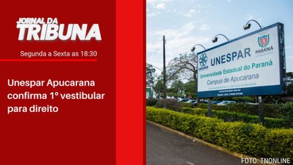Unespar Apucarana confirma 1º vestibular para direito
