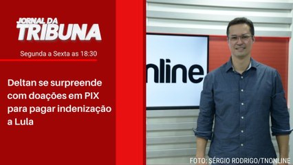 Deltan se surpreende com doações em PIX para pagar indenização a Lula