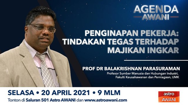 Agenda AWANI: Penginapan Pekerja | Tindakan tegas terhadap majikan ingkar