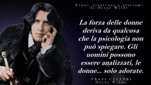 Bellissime citazioni di Oscar Wilde sulle donne e sulla vita  citazioni aforismi pensieri saggi