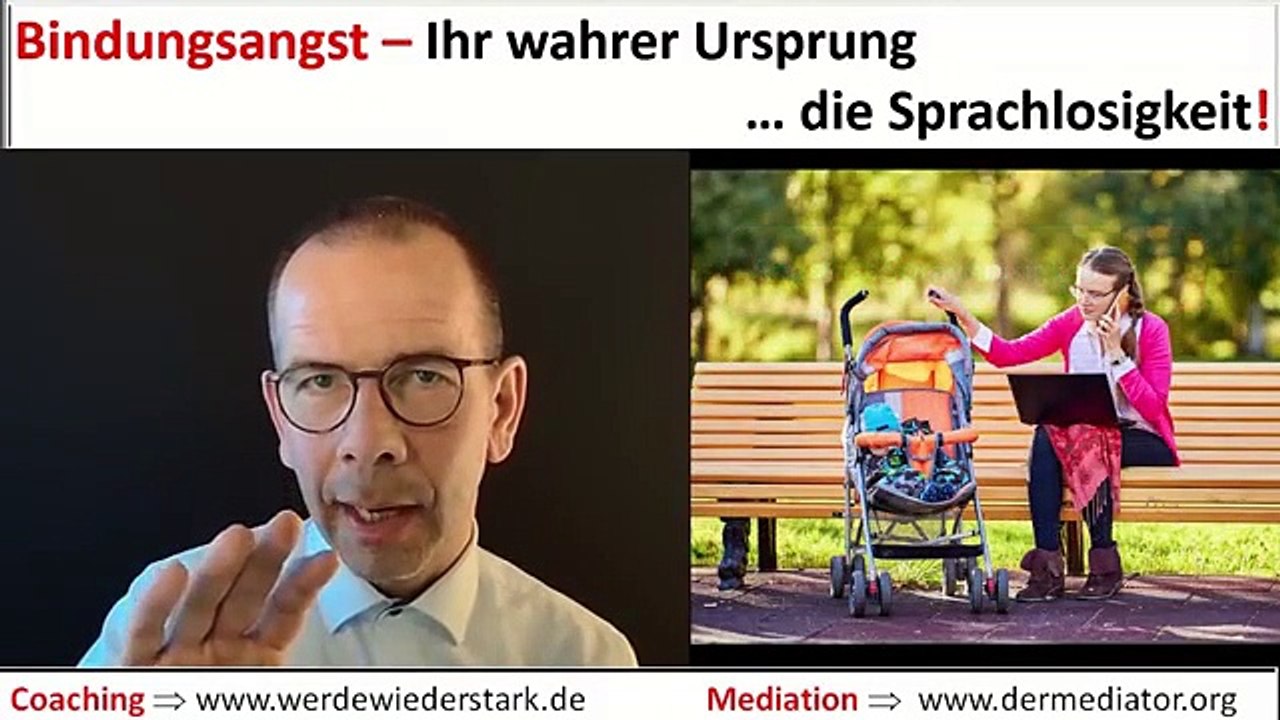 Bindungsangst - Der wahre Ursprung ist die Sprachlosigkeit- Teil 4