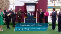 INE ordena retirar mañanera de AMLO desde el AIFA y todo material de la inauguración por violar ved