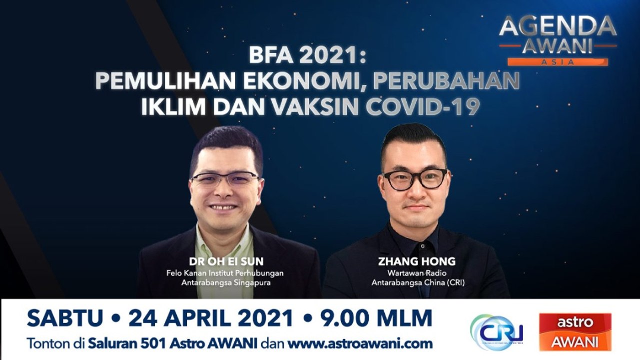 Agenda AWANI Asia: BFA 2021 - Pemulihan ekonomi, perubahan iklim dan vaksin COVID-19