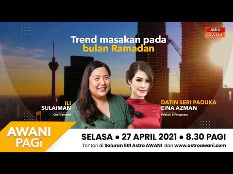 AWANI Pagi: Trend masakan pada bulan Ramadan