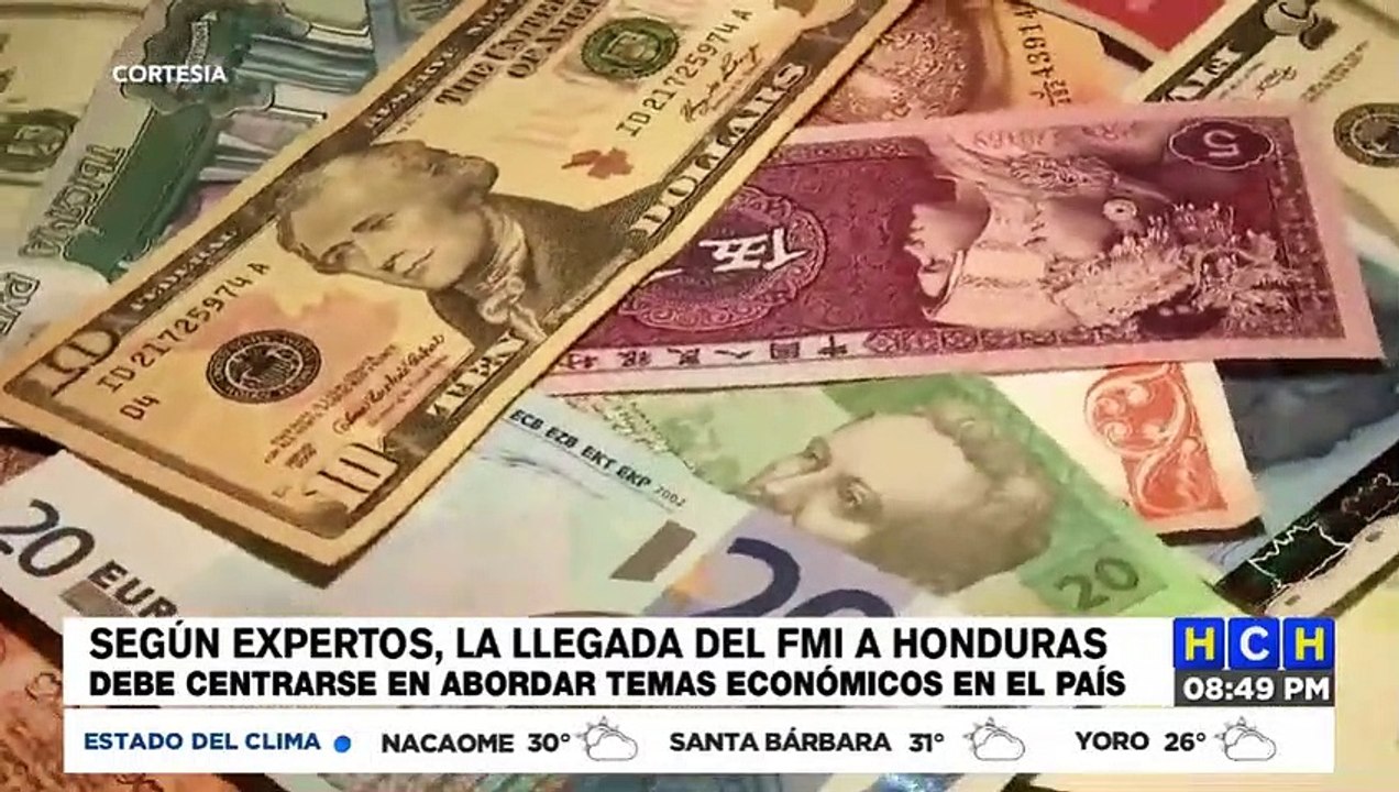 Según expertos, la llegada del FMI a Honduras debe centrarse en abordar temas económicos del país