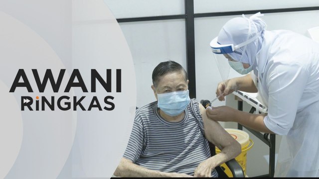 AWANI Ringkas: Semakin ramai dapat dua dos suntikan | Kerajaan perluas program vaksinasi sukarela