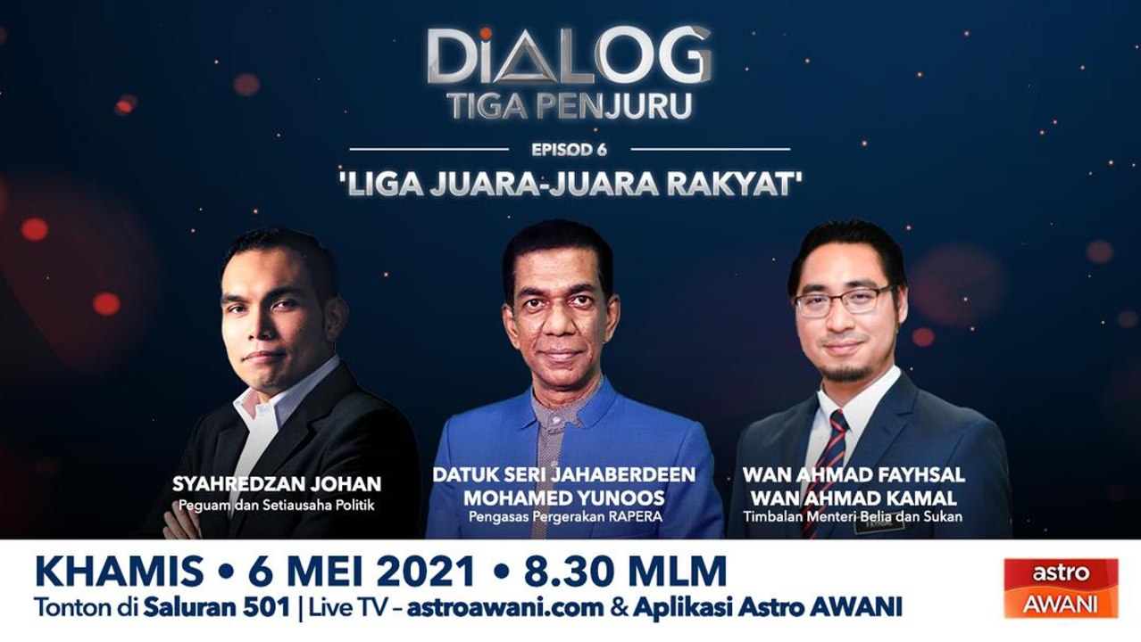Dialog Tiga Penjuru: 'Liga Juara-Juara Rakyat'