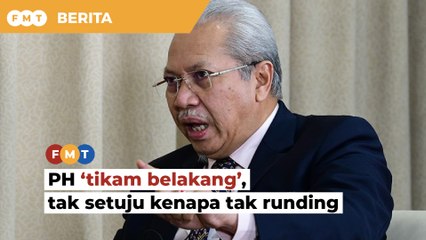 Tak setuju usul kenapa tak minta runding, Annuar dakwa PH ‘tikam belakang’