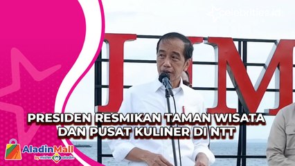 Presiden Resmikan Taman Wisata dan Pusat Kuliner di NTT