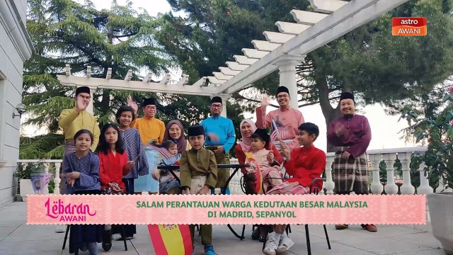 Lebaran AWANI | Salam perantauan warga Kedutaan Besar Malaysia di Madrid, Sepanyol