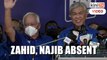 Zahid, Najib absent from Sosma vote, but Umno blames Harapan