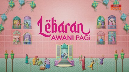 Lebaran AWANI Pagi: Aidilfitri Malaysia di mata orang luar