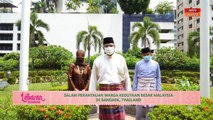 Lebaran AWANI | Salam perantauan warga Kedutaan Besar Malaysia di Bangkok, Thailand