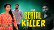 Serial Killer Tamil Comedy Series