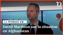 David Martinon: «Face aux talibans, les Afghans vont devoir se montrer patients et combatifs»