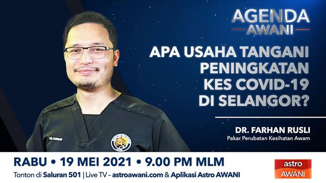 Agenda AWANI: Apa usaha tangani peningkatan kes COVID-19 di Selangor
