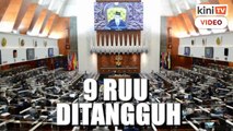 Sembilan RUU dibawa ke sidang Dewan Rakyat akan datang