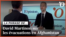 David Martinon: «Nous mettons tout en œuvre pour rapatrier d’Afghanistan les personnes qui doivent encore l’être»