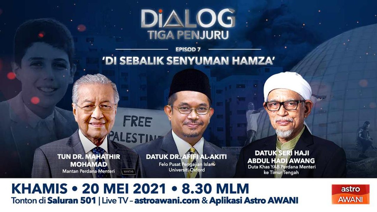 Dialog Tiga Penjuru: 'Disebalik senyuman Hamza'